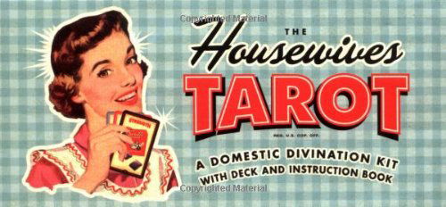 The Housewives Tarot: A Domestic Divination Kit - Paul Kepple - Kirjat - Quirk Books - 9781931686990 - maanantai 1. marraskuuta 2004