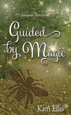 Cover for Kim Ellis · Guided by Magic (Pocketbok) (2018)