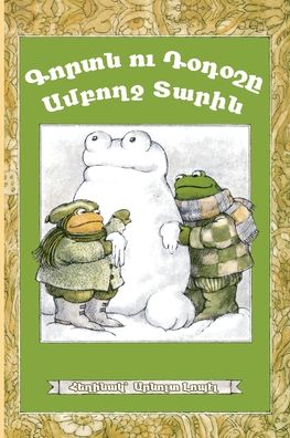 Frog and Toad All Year: Western Armenian Dialect - Arnold Lobel - Bøker - Cascade Press - 9781948730990 - 29. februar 2020