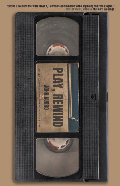 Play, Rewind - John Vurro - Livros - Tortoise Books - 9781948954990 - 12 de junho de 2025
