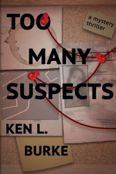 Cover for Ken L Burke · Too Many Suspects (Paperback Book) (2020)