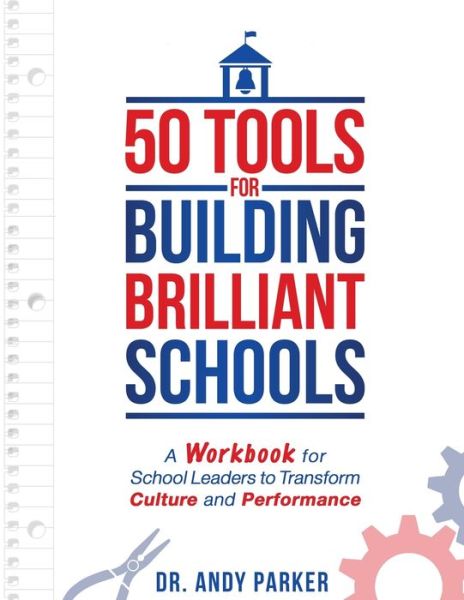 Cover for Andy Parker · 50 Tools for Building Brilliant Schools (Bok) (2022)