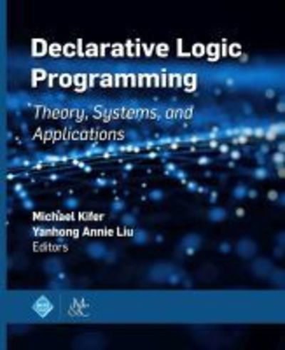 Cover for Michael Kifer · Declarative Logic Programming (Hardcover Book) (2018)