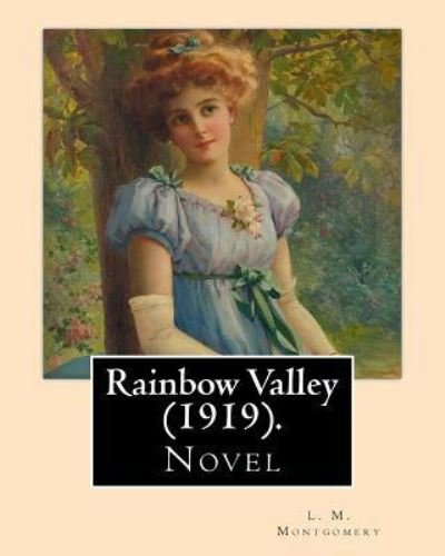 Cover for L M Montgomery · Rainbow Valley (1919). by (Paperback Book) (2017)