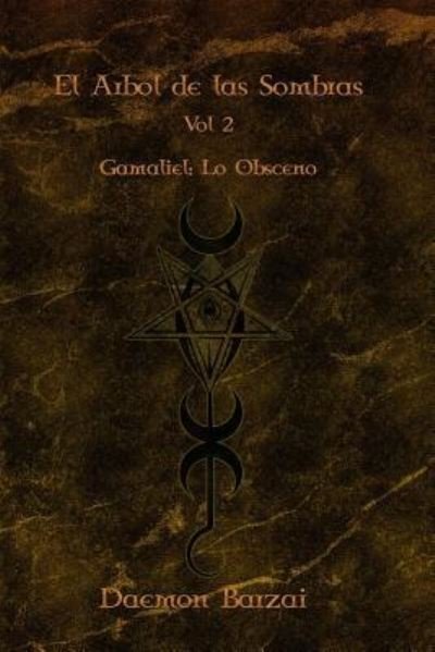 Cover for Daemon Barzai · El Arbol de las Sombras (Paperback Bog) (2017)