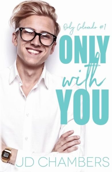 Cover for Jd Chambers · Only with You (Pocketbok) (2017)