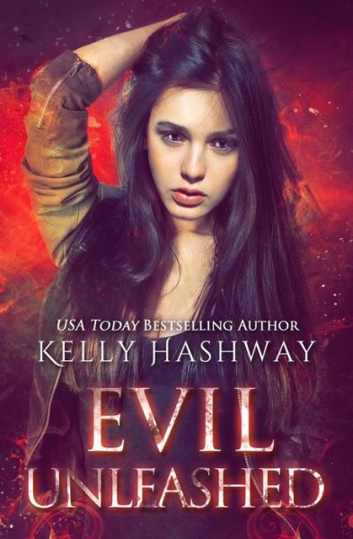 Cover for Kelly Hashway · Evil Unleashed (Paperback Book) (2018)