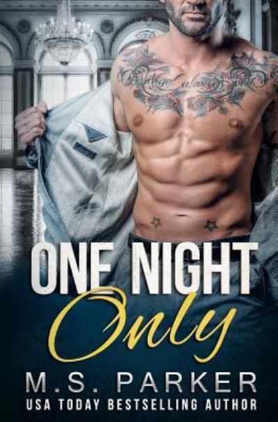 Cover for M S Parker · One Night Only (Paperback Book) (2017)