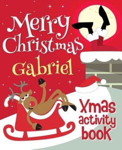Cover for XmasSt · Merry Christmas Gabriel - Xmas Activity Book (Taschenbuch) (2017)