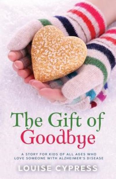 Cover for Louise Cypress · The Gift of Goodbye (Paperback Book) (2018)