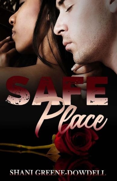 Cover for Shani Greene-Dowdell · Safe Place (Paperback Book) (2018)