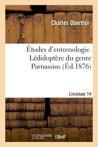 Cover for Oberthur-c · Etudes D'entomologie. Ledidoptere Du Genre Parnassius. Livraison 14 (Paperback Book) [French edition] (2013)