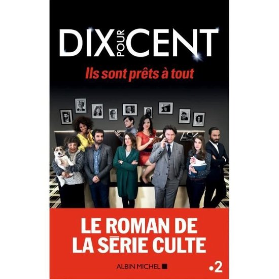 Cover for Collectif · Dix pour cent: ils sont prets  a tout (MERCH) (2018)