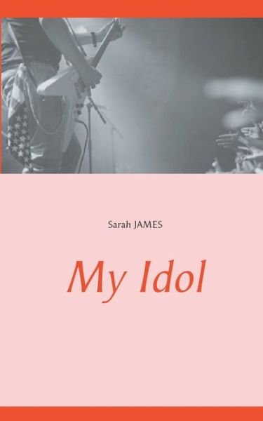 Cover for James · My Idol (Bog) (2020)