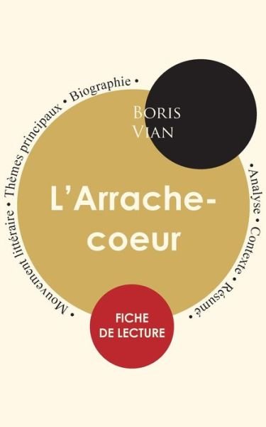 Cover for Boris Vian · Fiche de lecture L'Arrache-coeur (Etude integrale) (Pocketbok) (2023)