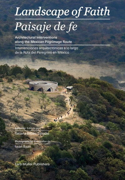 Cover for Tatiana Estudio · Landscape of Faith: Interventions Along the Mexican Pilgrimage Route (Paperback Book) (2017)