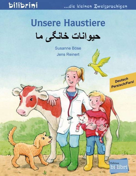 BÃ¶se:unsere Haustiere, Dtsch.-persisch - Böse - Books -  - 9783198995990 - 