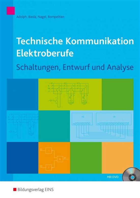 Cover for Joachim Bieda, Gottfried Adolph, Hans Nagel, Hans-michael Rompeltien · Technische Kommunikation Elektrob.m.DVD (Book)