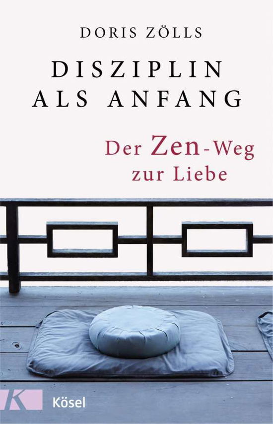 Cover for Zölls · Disziplin als Anfang (Book)