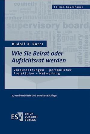 Cover for Rudolf X. Ruter · Wie Sie Beirat oder Aufsichtsrat werden (Inbunden Bok) (2021)