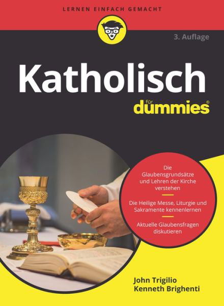 Katholisch fur Dummies 3e - J Trigilio - Libros - Wiley-VCH Verlag GmbH - 9783527719990 - 7 de mayo de 2025