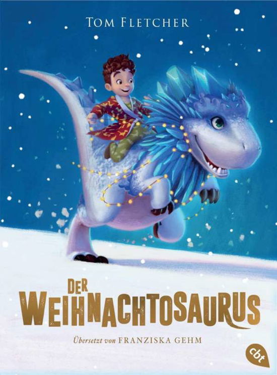 Der Weihnachtosaurus - Fletcher - Books -  - 9783570164990 - 