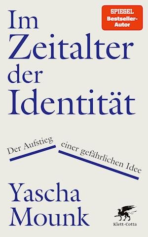 Cover for Yascha Mounk · Im Zeitalter Der IdentitÃ¤t (Bok)