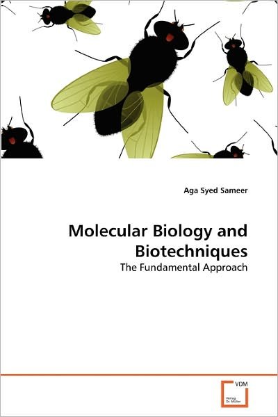 Cover for Aga Syed Sameer · Molecular Biology and Biotechniques: the Fundamental Approach (Paperback Bog) (2011)