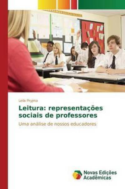 Cover for Pryjma Leila · Leitura: Representacoes Sociais De Professores (Paperback Book) (2015)