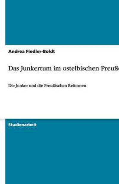 Cover for Fiedler-Boldt · Das Junkertum im ostelbis (Buch) [German edition] (2009)