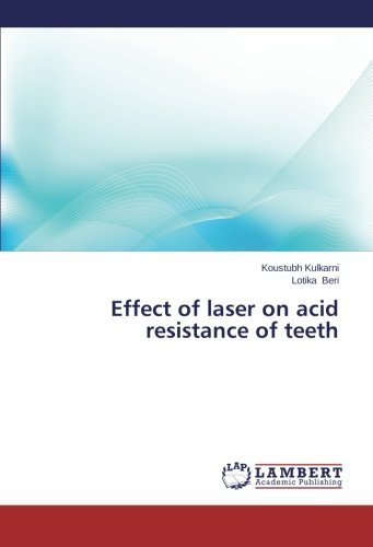Cover for Lotika Beri · Effect of Laser on Acid Resistance of Teeth (Taschenbuch) (2013)