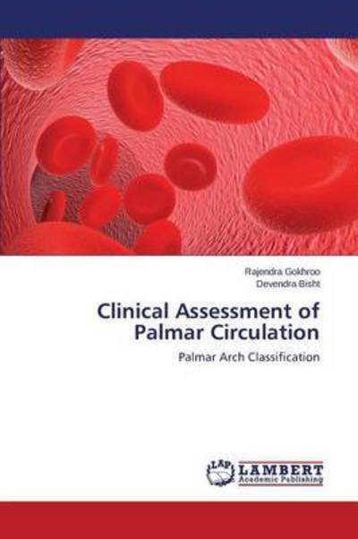 Cover for Gokhroo Rajendra · Clinical Assessment of Palmar Circulation (Paperback Book) (2015)