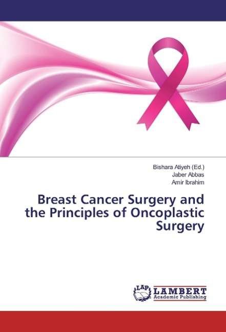 Cover for Abbas · Breast Cancer Surgery and the Pri (Book)