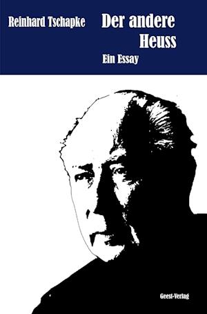 Cover for Reinhard Tschapke · Der andere Heuss (Bog) (2025)