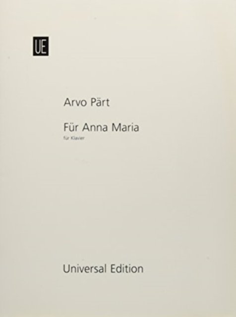Cover for Arvo Pärt · Für Anna Maria, für Klavier (Bog)
