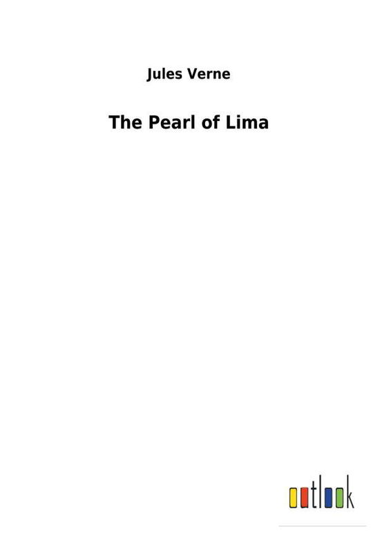 Cover for Verne · The Pearl of Lima (Book) (2018)