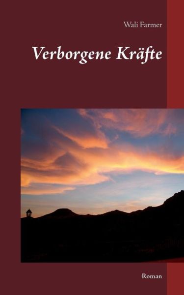 Cover for Wali Farmer · Verborgene Krafte (Paperback Book) (2019)