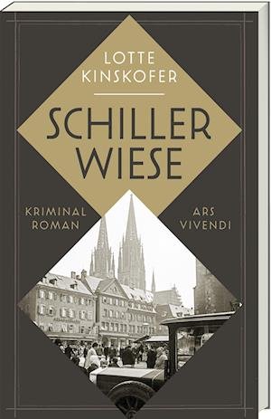 Cover for Lotte Kinskofer · Schillerwiese (Bok)