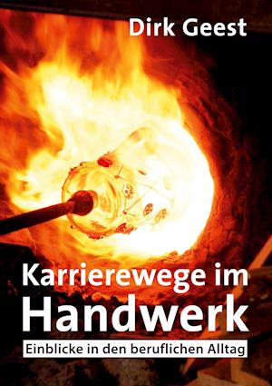 Cover for Dirk Geest · Karrierewege im Handwerk (Paperback Book) (2021)