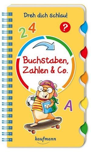 Cover for Klara Kamlah · Dreh Dich Schlau - Buchstaben, Zahlen &amp; Co. (Book)