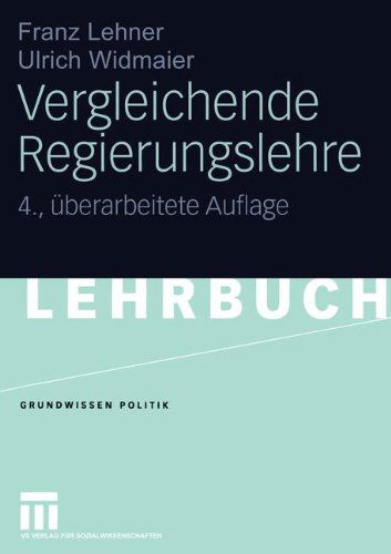 Cover for Franz Lehner · Vergleichende Regierungslehre - Grundwissen Politik (Taschenbuch) [4Aufl. 2003 edition] (2003)