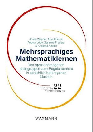 Mehrsprachiges Mathematiklernen - Jonas Wagner - Books - Waxmann Verlag GmbH - 9783830943990 - January 14, 2022