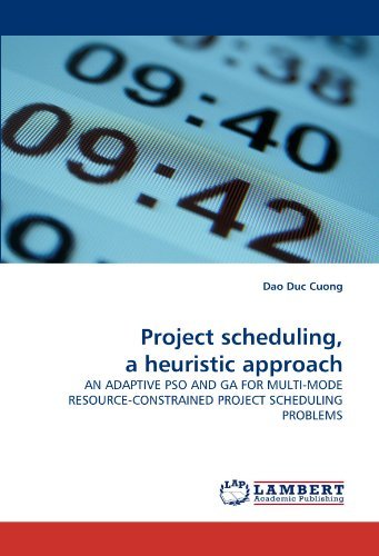 Cover for Dao Duc Cuong · Project Scheduling, a Heuristic Approach: an Adaptive Pso and Ga for Multi-mode Resource-constrained Project Scheduling Problems (Pocketbok) (2010)