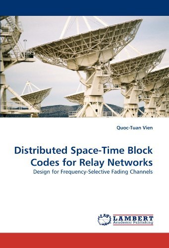 Cover for Quoc-tuan Vien · Distributed Space-time Block Codes for Relay Networks: Design for Frequency-selective Fading Channels (Paperback Bog) (2011)