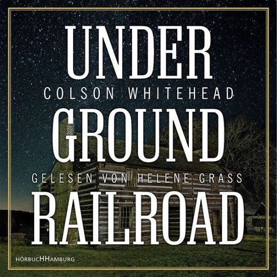 Cover for Audiobook · Underground Railroad (Audiobook (CD)) (2017)