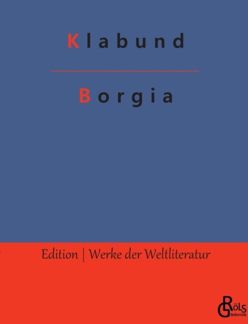 Cover for Klabund · Borgia (Paperback Book) (2022)