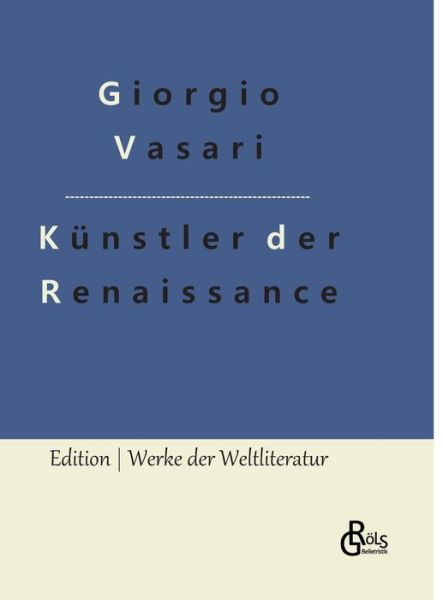 Cover for Giorgio Vasari · Kunstler der Renaissance (Innbunden bok) (2022)