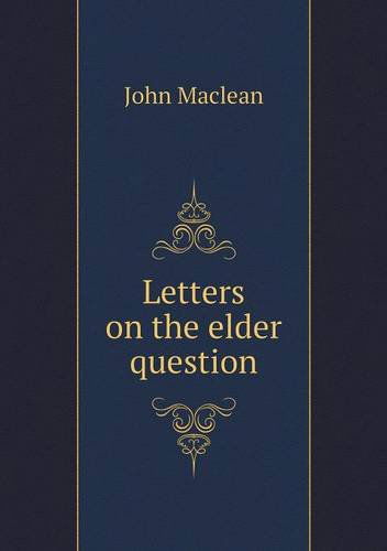 Cover for John Maclean · Letters on the Elder Question (Paperback Book) (2013)