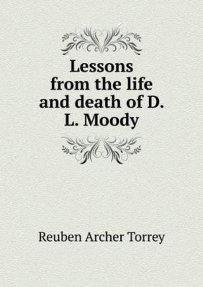 Cover for R.a. Torrey · Lessons from the Life and Death of D. L. (Paperback Book) (2015)