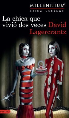 Cover for David Lagercrantz · Millennium 6: La chica que vivió dos veces (Paperback Book) (2019)